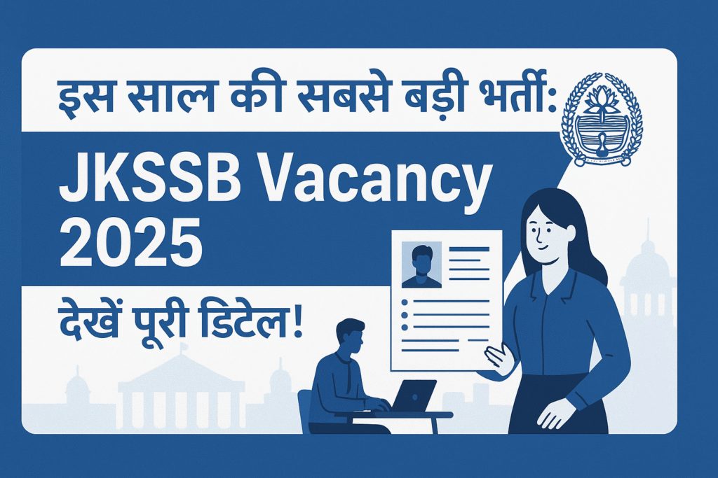 JKSSB Vacancy 2025